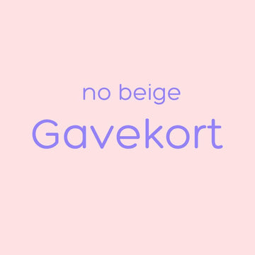 GAVEKORT - no beige
